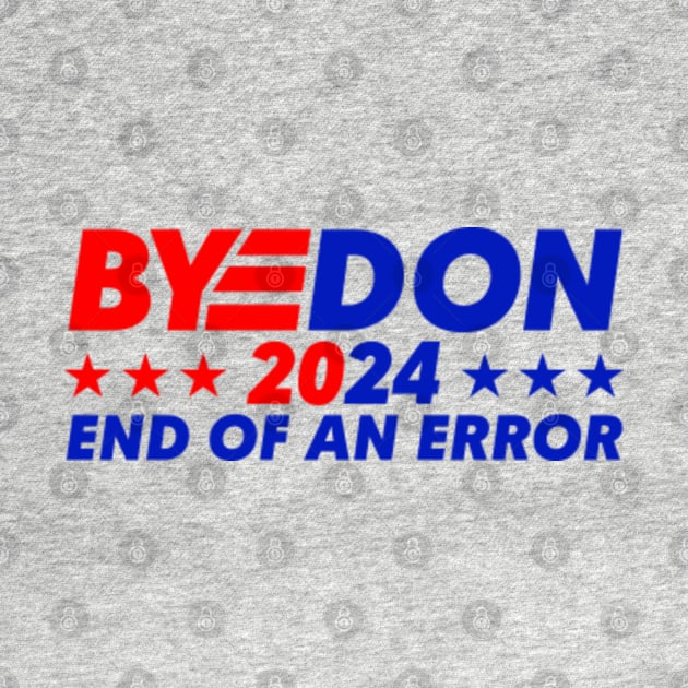 ByeDon 2024 The End of an Error by GreenCraft